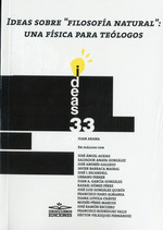 IDEAS SOBRE FILOSOFIA NATURAL UNA FISICA PARA TEOLOGOS