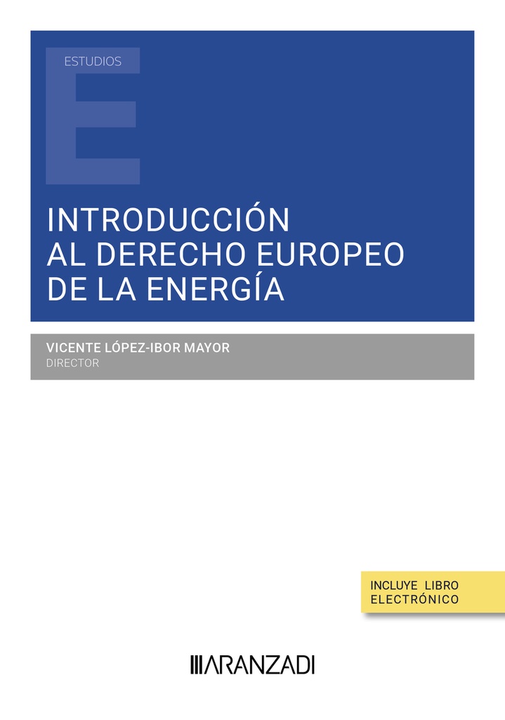 INTRODUCCIÓN AL DERECHO EUROPEO DE LA ENERGÍA