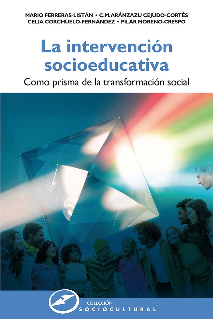 La intervención socioeducativa como prisma de la transformación social