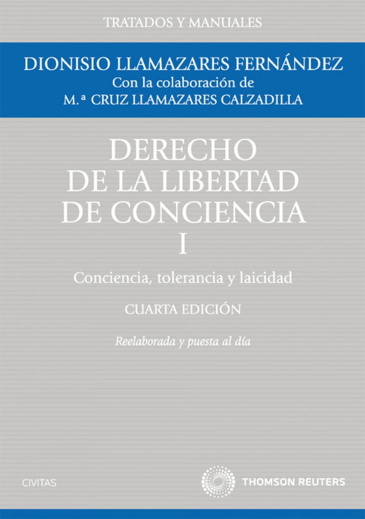 Derecho de la libertad de conciencia. tomo I