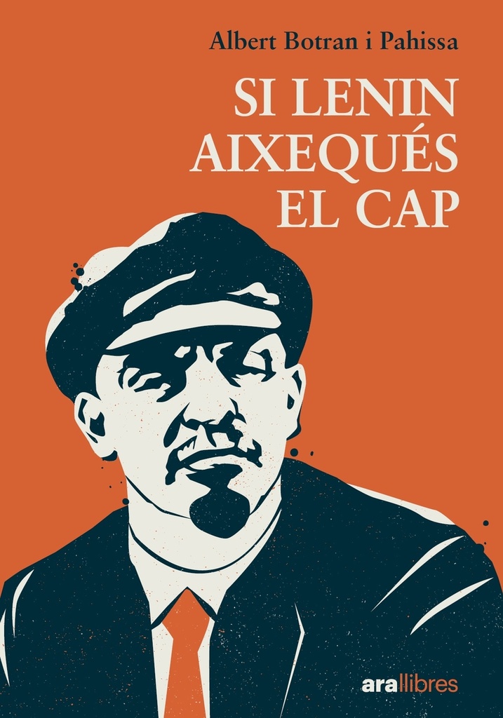 Si Lenin aixequés el cap