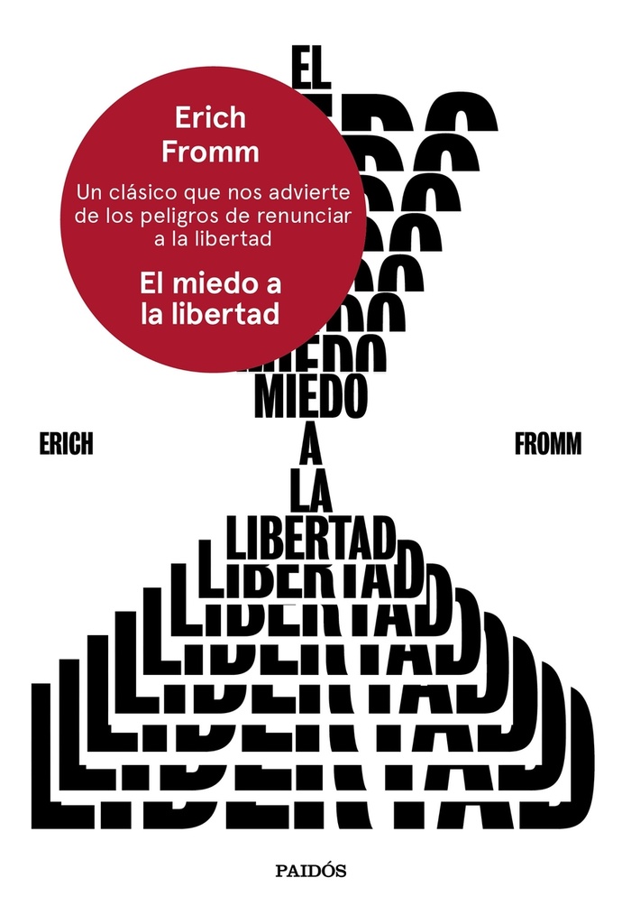 El miedo a la libertad