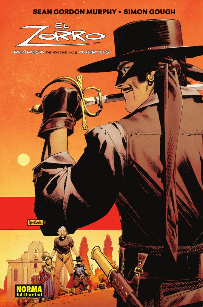 EL ZORRO. REGRESA DE ENTRE LOS MUERTOS