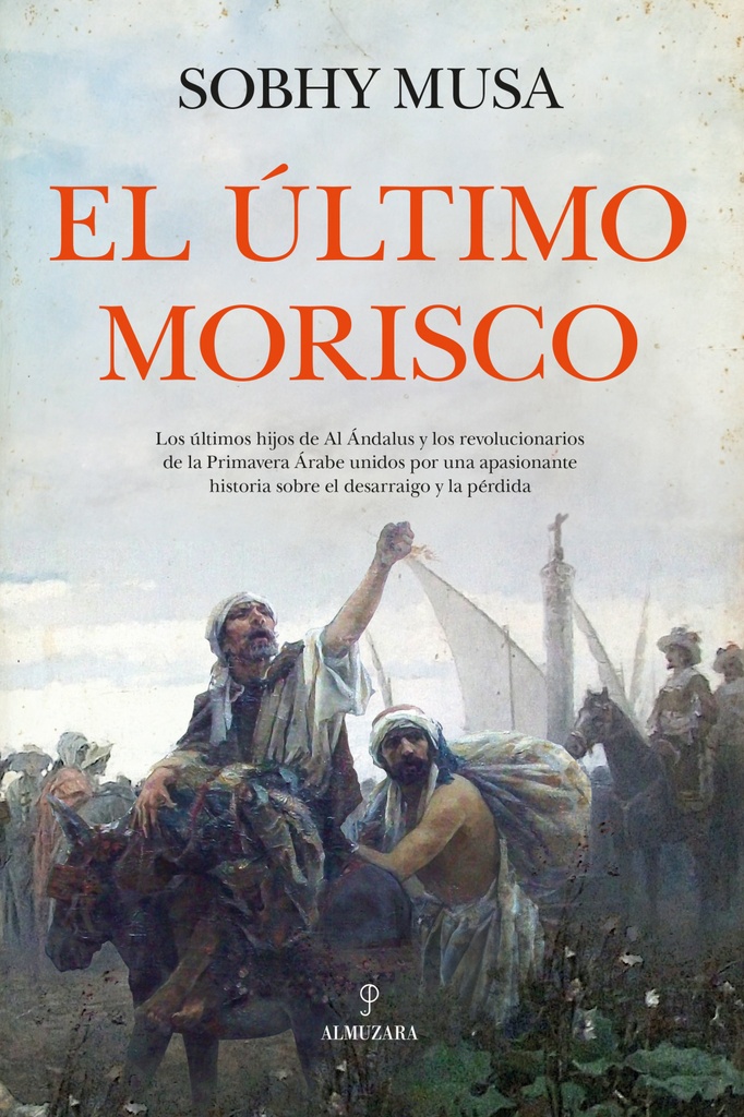 ÚLTIMO MORISCO, EL