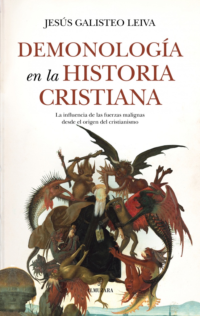 DEMONOLOGÍA EN LA HISTORIA CRISTIANA