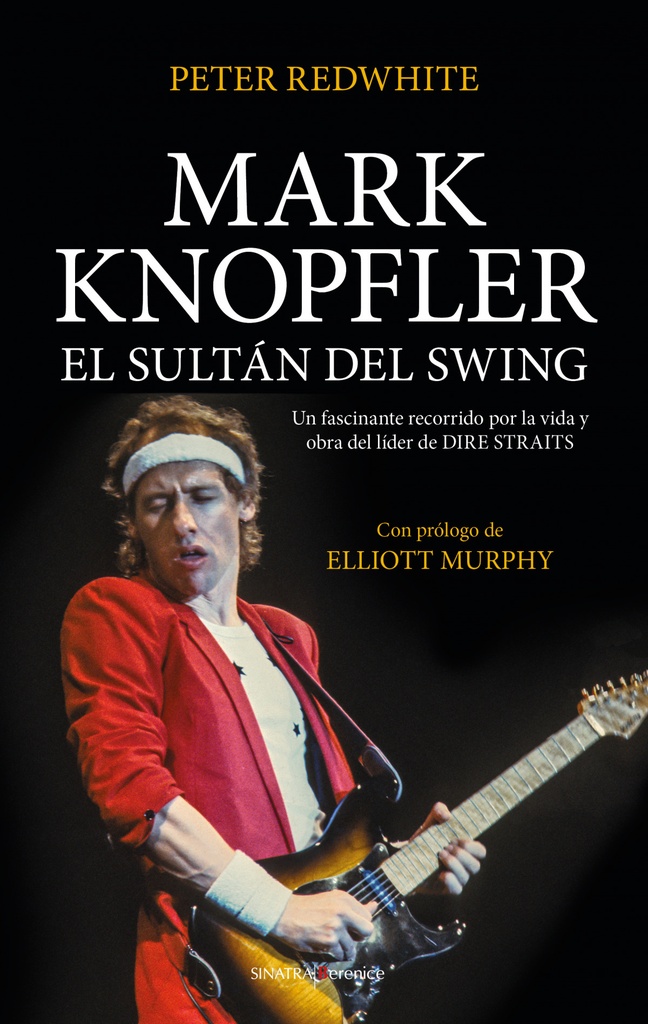 MARK KNOPFLER, EL SULTÁN DEL SWING