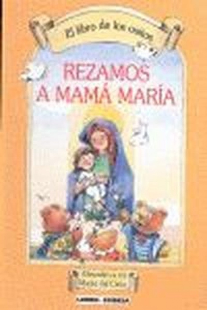 Rezamos a mamá María