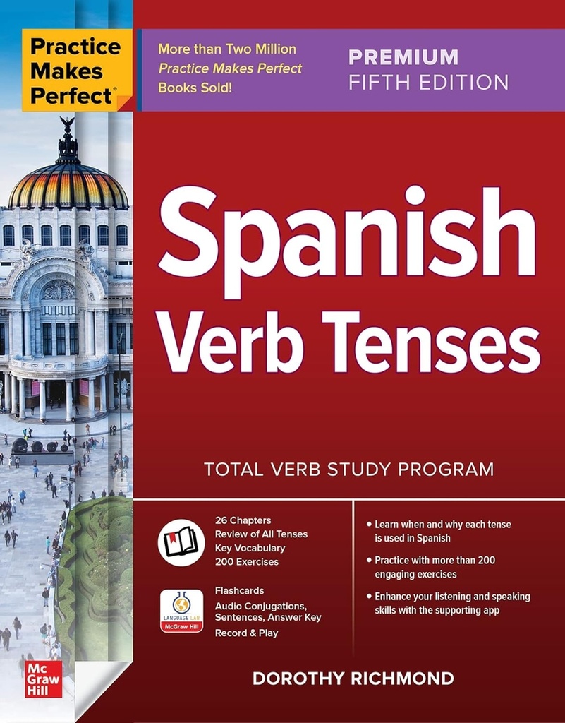 Practice makes perfect: spanish verb tenses, 5e