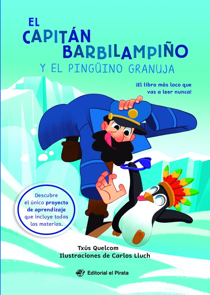 El capitán Barbilampiño y el pingüino granuja