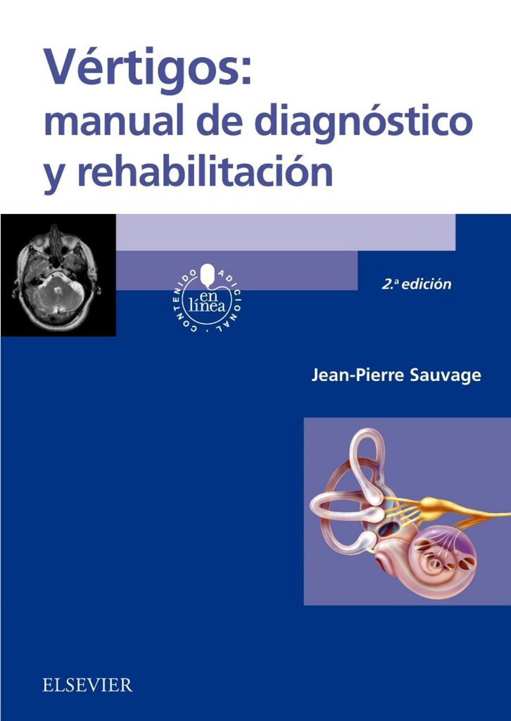 Vertigos:manual de diagnostico y rehabilitacion