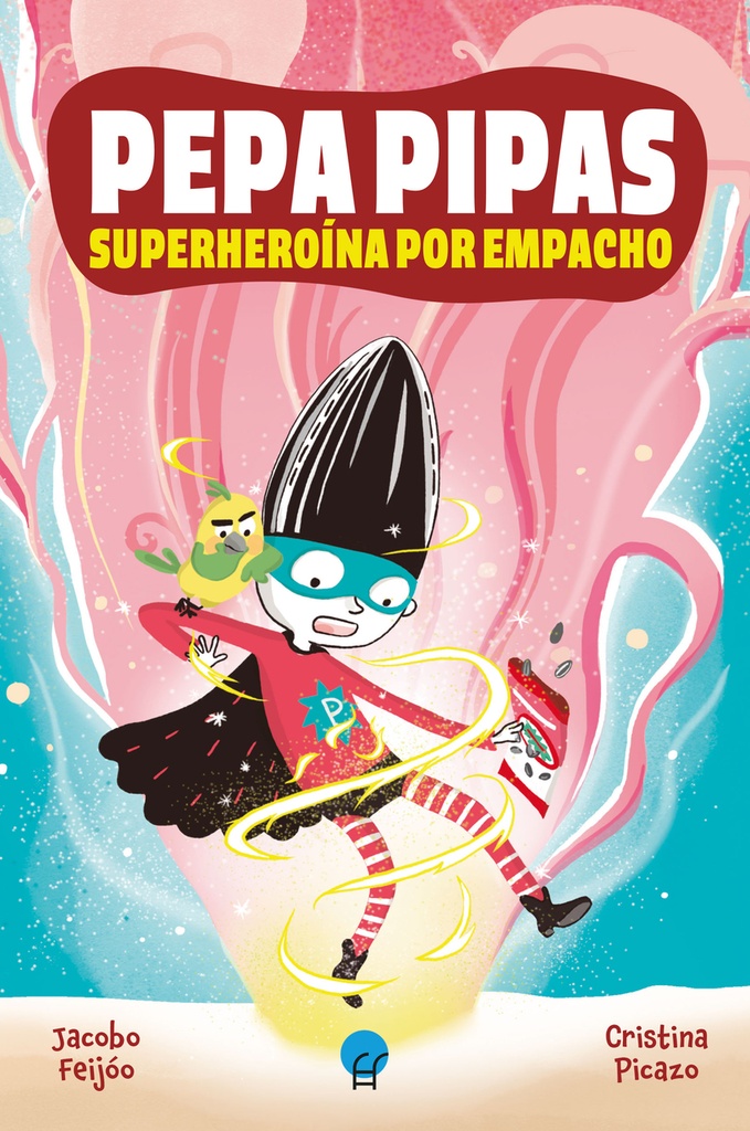 Pepa Pipas 1. Superheroína por empacho