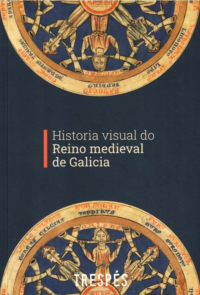 Historia Visual do Reino Medieval de Galicia
