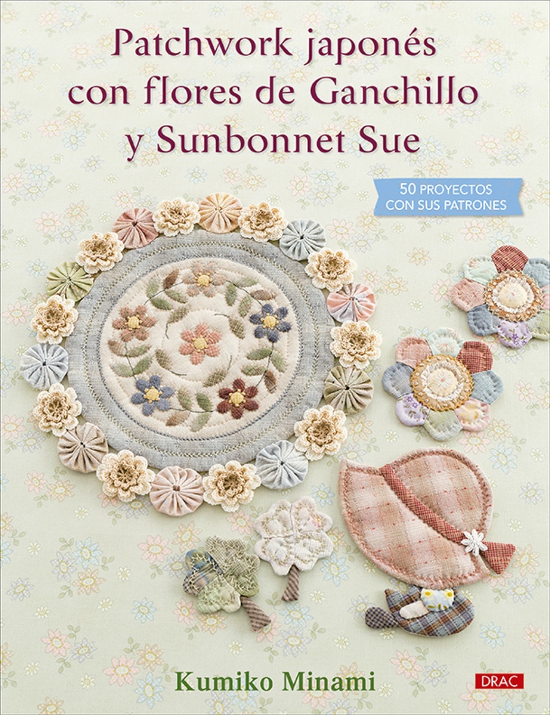 Patchwork japonés con flores de Ganchillo y Sunbonnet Sue