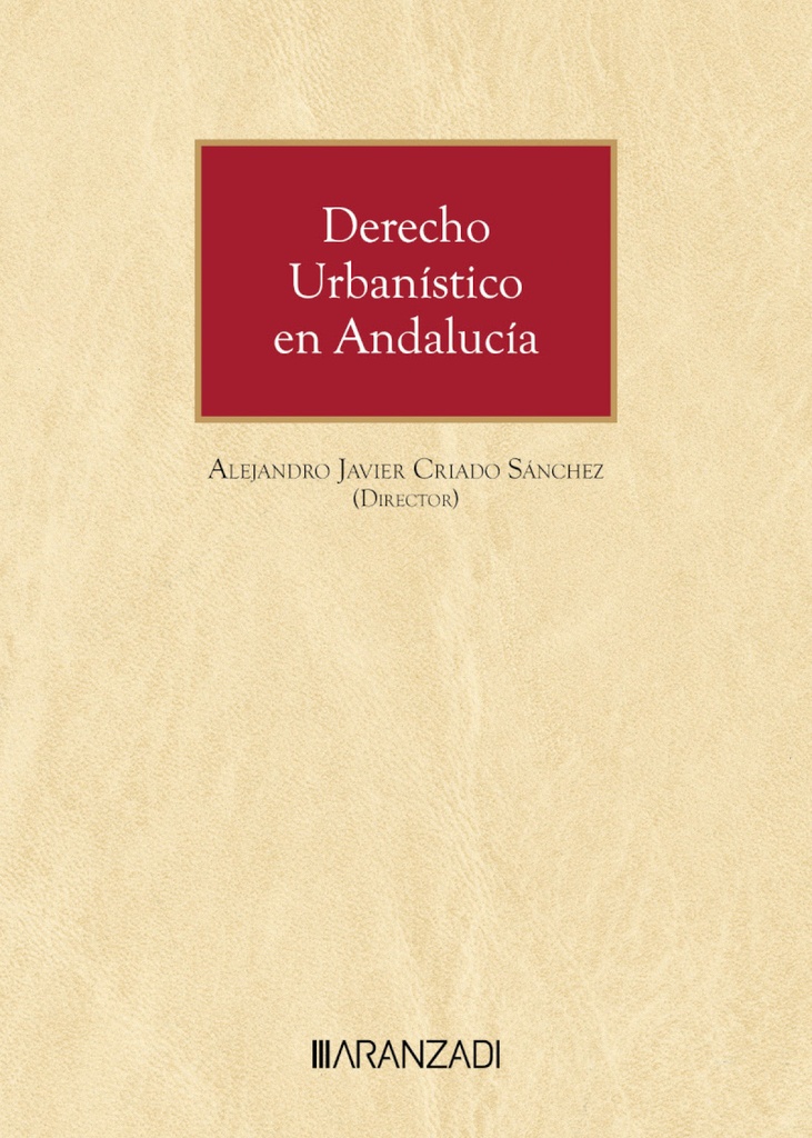 Derecho Urbanístico en Andalucía