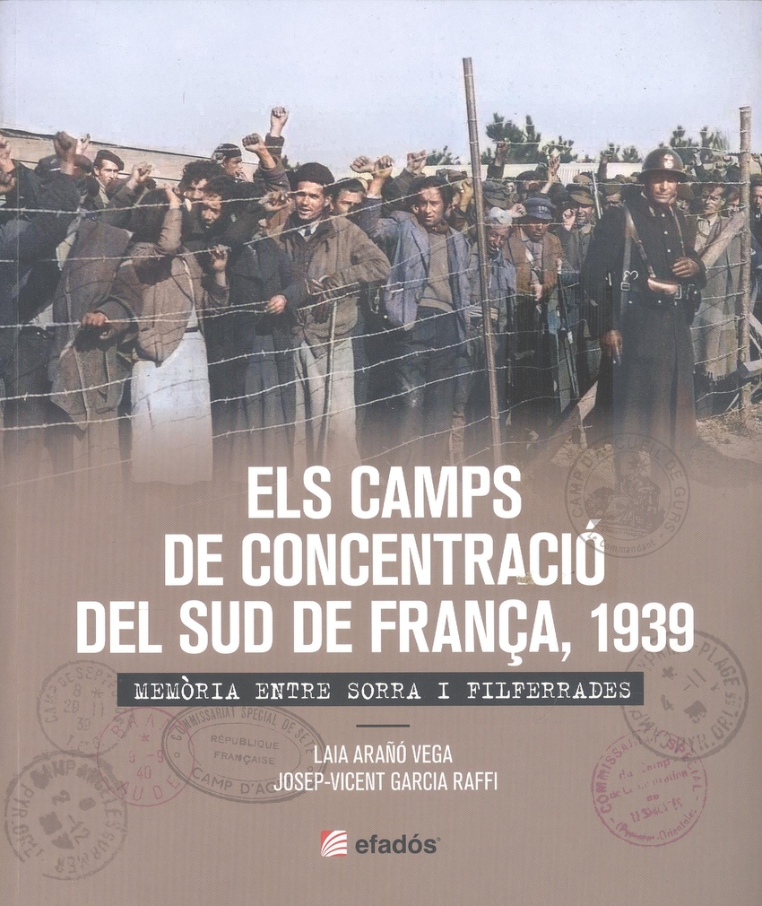 ELS CAMPS DE CONCENTRACIO DEL SUD DE FRANCA 1939