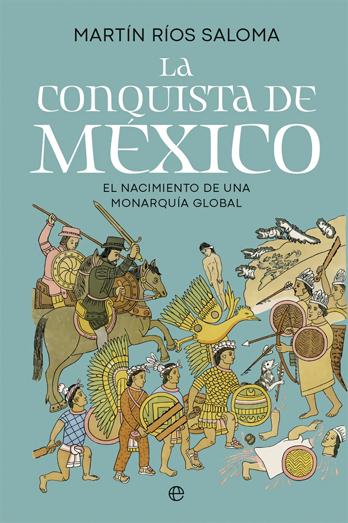 La conquista de México