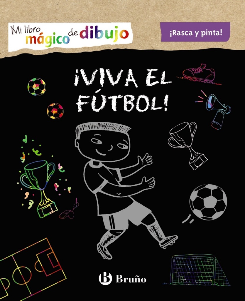 ¡VIVA EL FÚTBOL!
