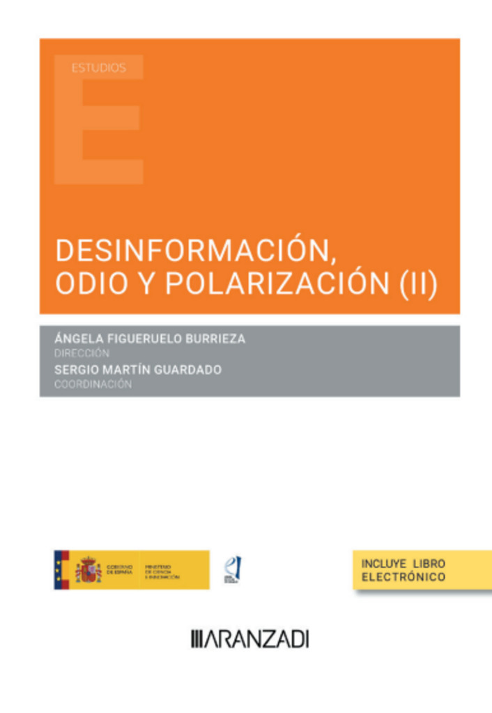 DESINFORMACIÓN, ODIO Y POLARIZACIÓN (II)