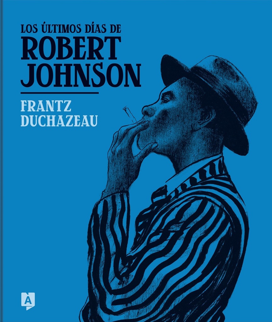 Los últimos días de Robert Johnson