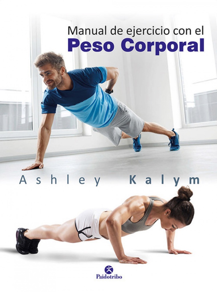 MANUAL DE EJERCICIO CON EL PESO CORPORAL