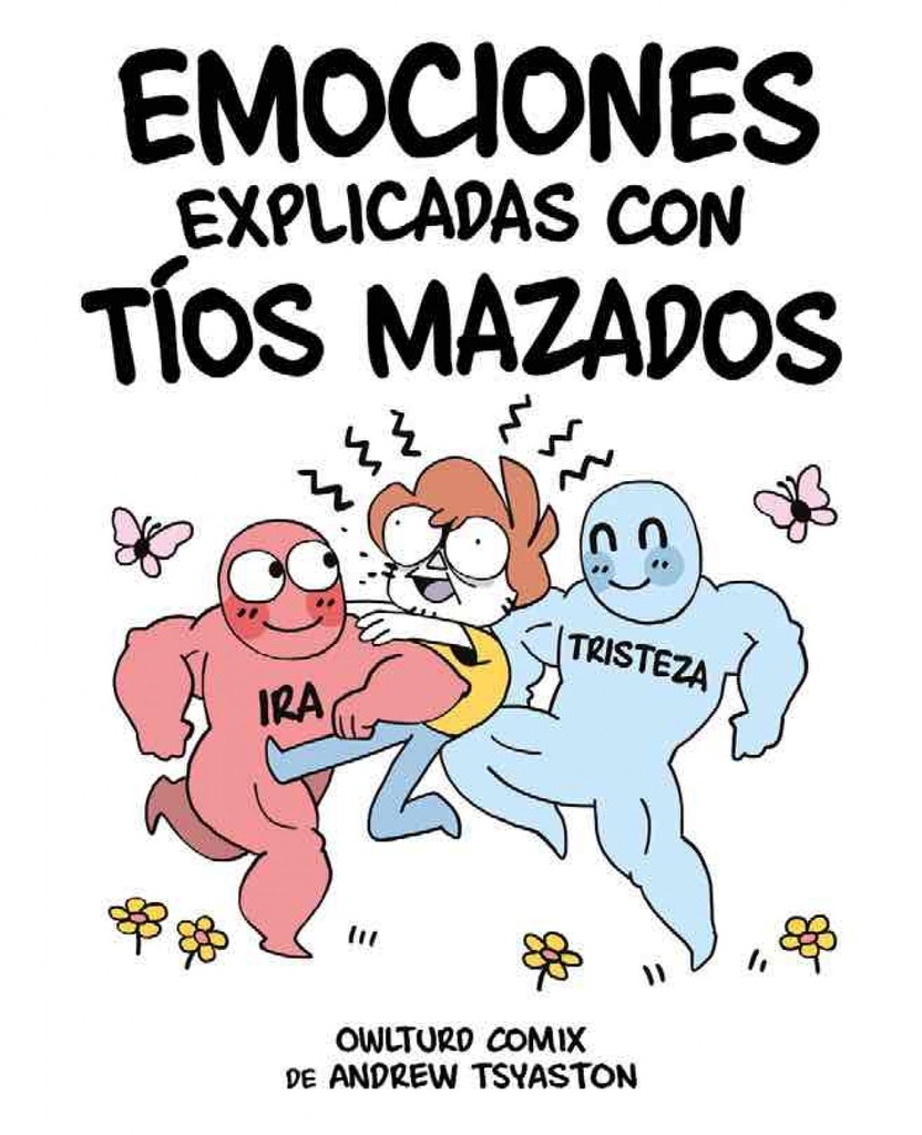 Emociones explicadas con tíos mazados