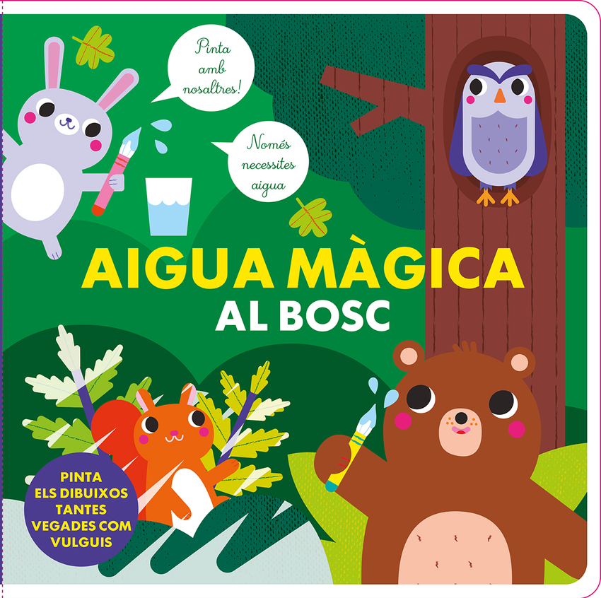 Aigua màgica al bosc