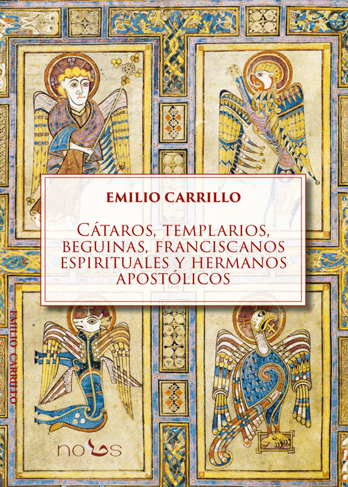 Cátaros, templarios, beguinas, franciscanos espirituales y hermanos apostólicos