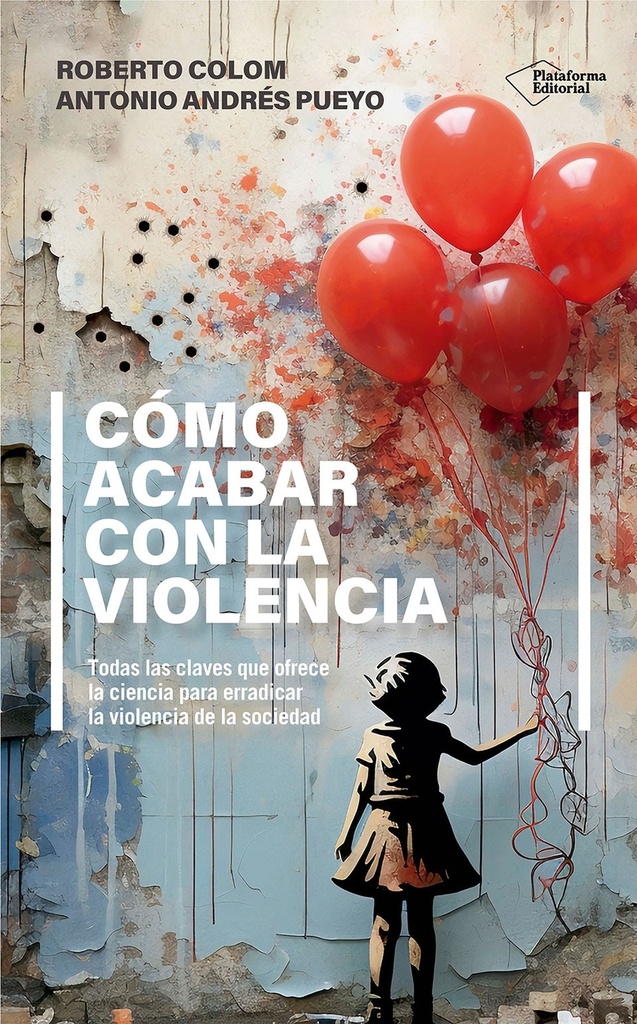 Cómo acabar con la violencia