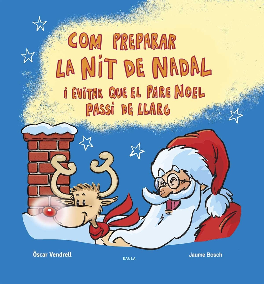 (CAT).COM PREPARAR LA NIT DE NADAL I EVITAR QUE PARE NOEL..