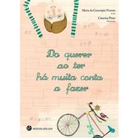 Do querer ao ter há muita conta a fazer