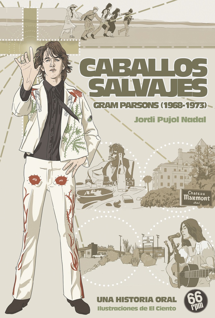 CABALLOS SALVAJES. GRAM PARSONS (1968 -1973)