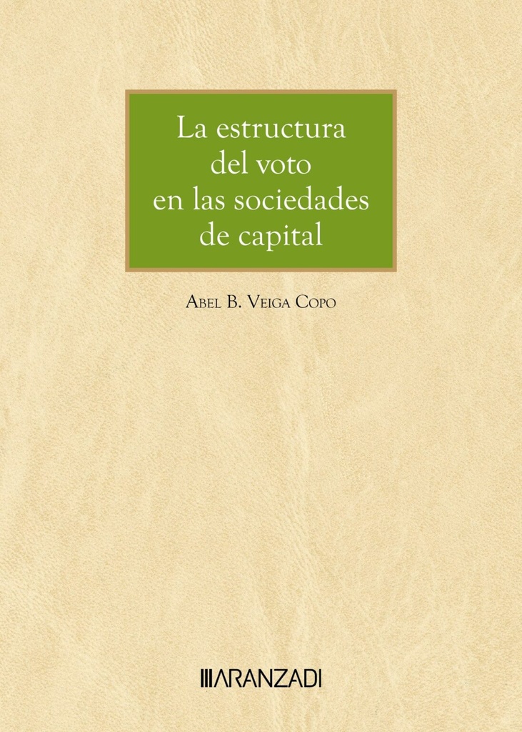 La estructura del voto en las sociedades de capital