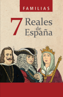 7 Familias Reales de España