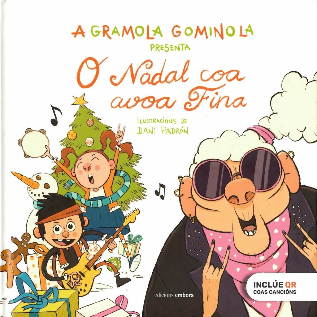 O nadal coa avoa fina. A gramola gominola