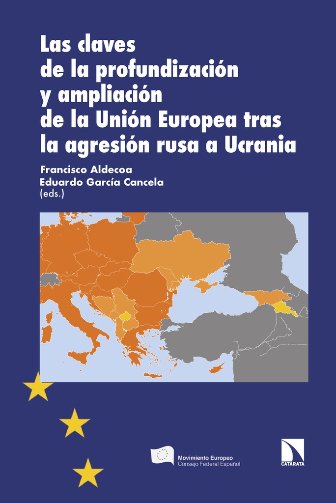 Las claves de la profundización y ampliación de la Unión Europea tras la agresión rusa a Ucrania