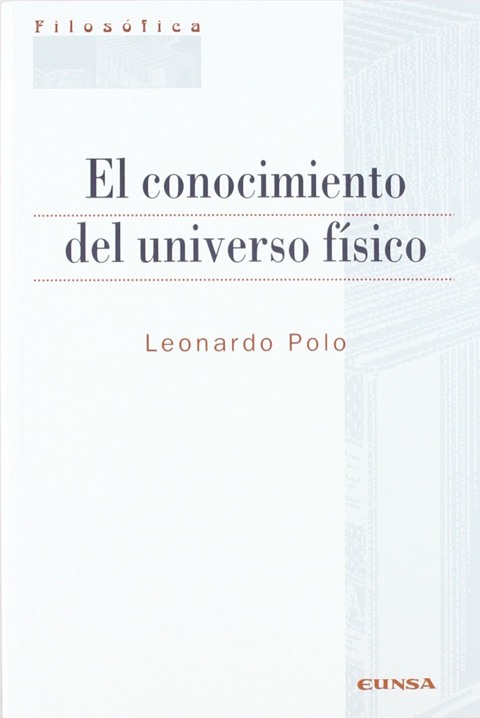 El conocimiento del universo físico