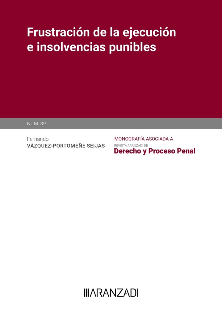 Frustración de la ejecución e insolvencias punibles