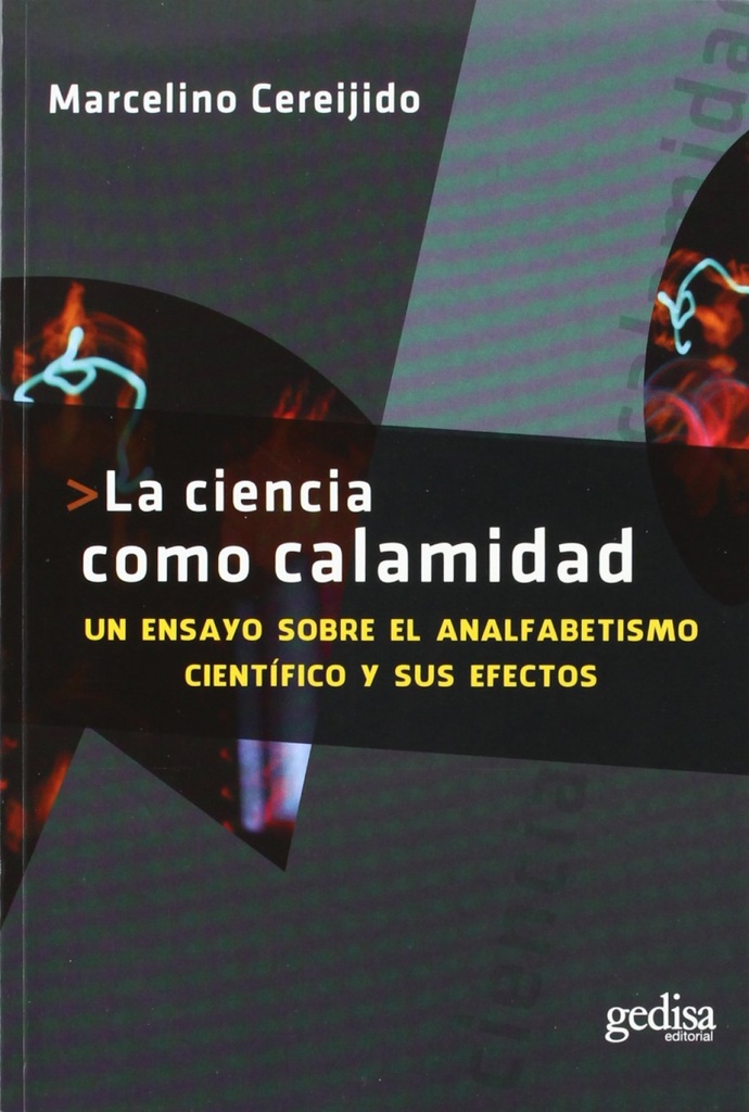 LA CIENCIA COMO CALAMIDAD