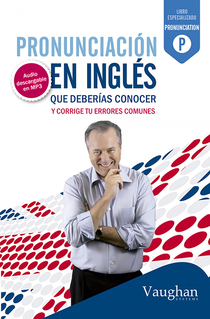 PRONUNCIACIÓN INGLÉS QUE DEBERÍA CONOCER