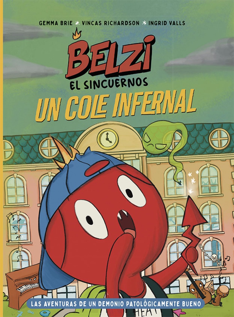 Belzi el sincuernos 2. Un cole infernal