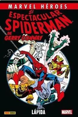 EL ESPECTACULAR SPIDERMAN DE GERRY CONWAY 01: LÁPIDA