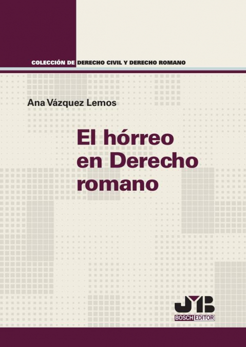 EL HORREO EN DERECHO ROMANO