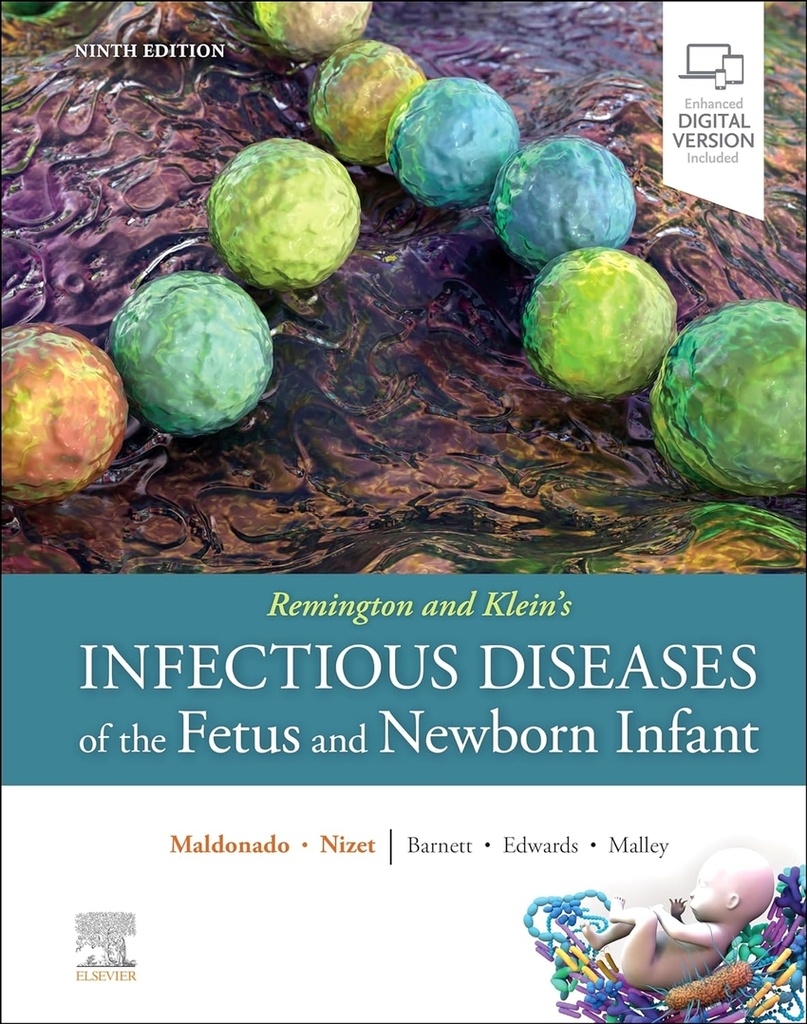 Remington and klein´s infectious diseases of fetus newborn