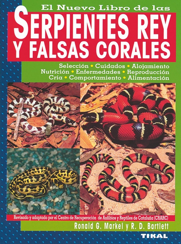 El nuevo libro de las serpientes rey y falsas corales