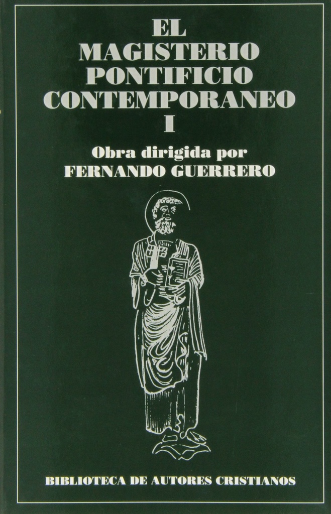 El magisterio pontificio contemporáneo.I