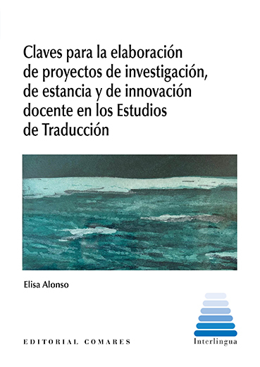 CLAVES PARA LA ELABORACION DE PROYECTOS DE INVESTIGACION, DE ESTANCIA Y DE INNOV