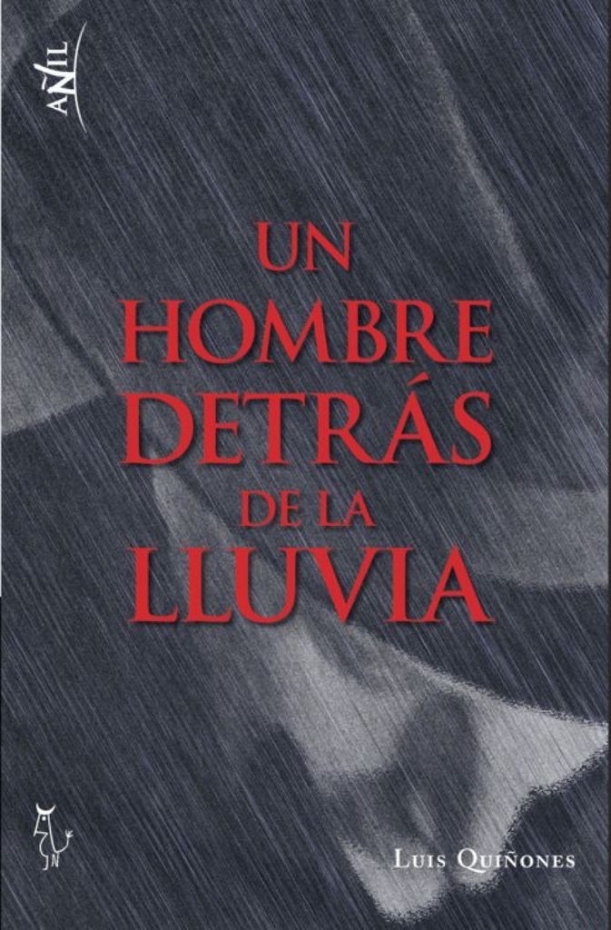 UN HOMBRE DETRáS DE LA LLUVIA