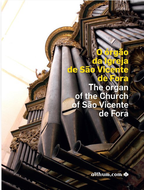 O Orgão da igreja de São Vicente Fora