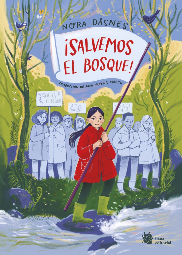 ¡Salvemos el bosque!