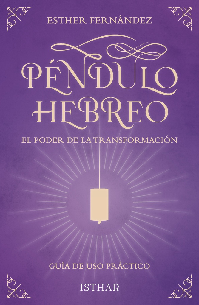 Péndulo hebreo - El poder de la transformación